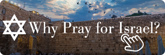 Why pray for Israel?